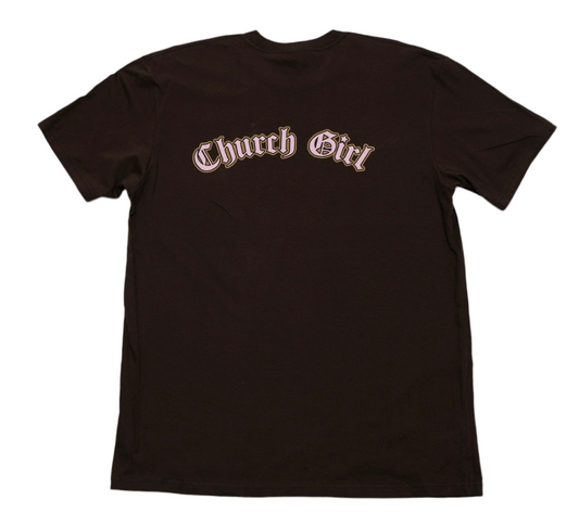 Church Girl “God Gotchu” Tee