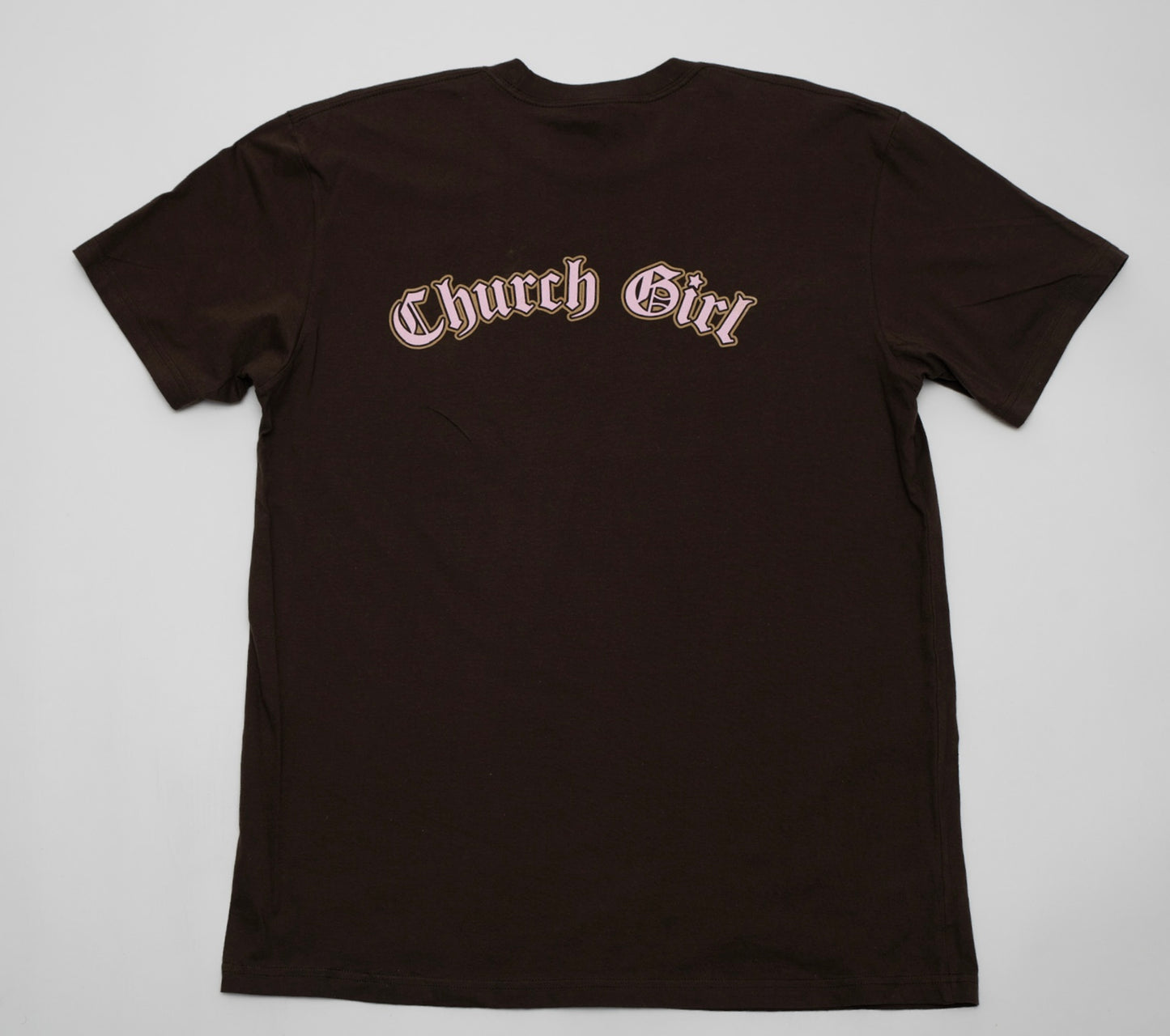Church Girl “God Gotchu” Tee